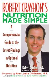 Robert Crayhon s Nutrition Made Simple