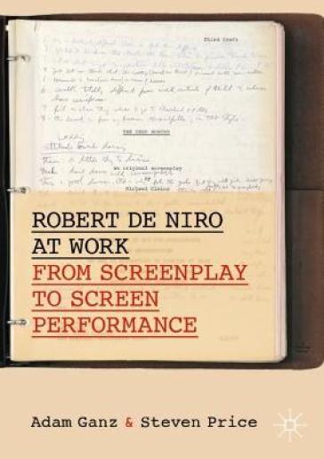 Robert De Niro at Work - Adam Ganz - Steven Price