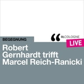 Robert Gernhardt trifft Marcel Reich-Ranicki - lit.COLOGNE live (Ungekürzt)