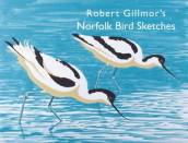 Robert Gillmor s Norfolk Bird Sketches