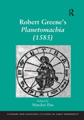 Robert Greene s Planetomachia (1585)