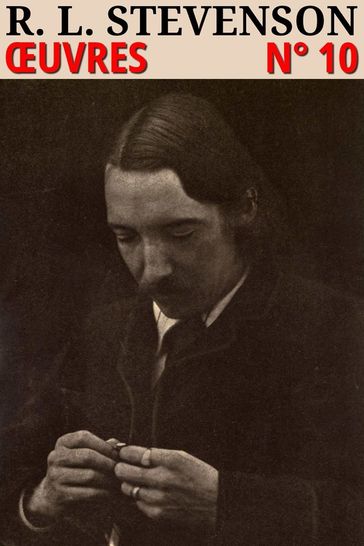 Robert Louis Stevenson - Oeuvres - Robert Louis Stevenson