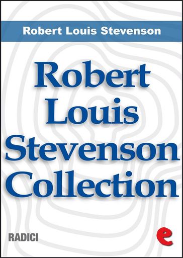 Robert Louis Stevenson Collection - Robert Louis Stevenson
