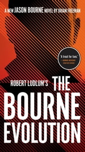 Robert Ludlum s The Bourne Evolution