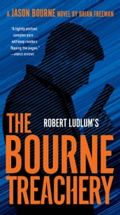 Robert Ludlum s The Bourne Treachery