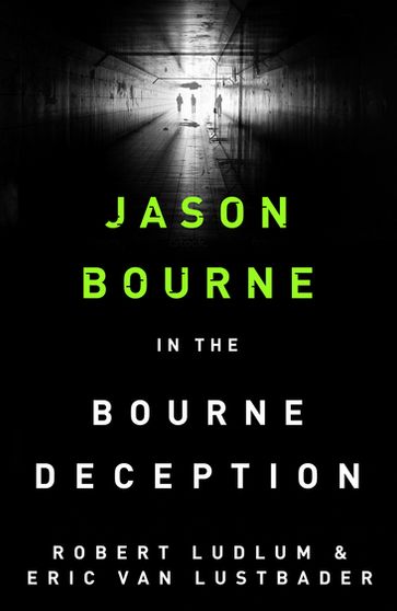 Robert Ludlum's The Bourne Deception - Eric Van Lustbader - Robert Ludlum