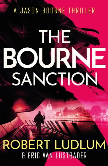 Robert Ludlum's The Bourne Sanction - Eric Van Lustbader