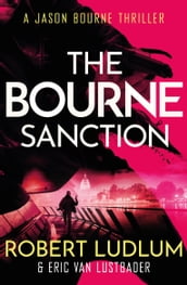 Robert Ludlum s The Bourne Sanction