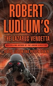 Robert Ludlum s The Lazarus Vendetta