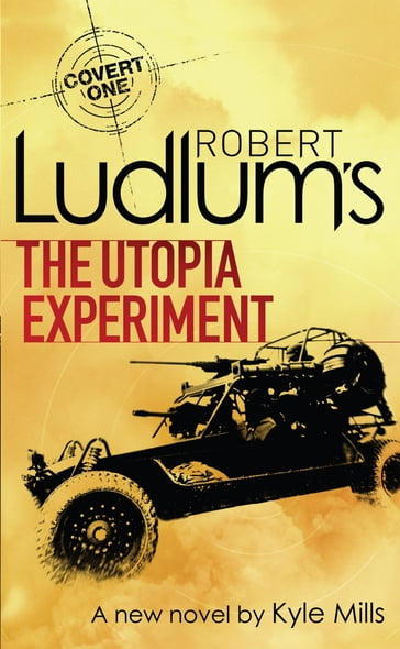 Robert Ludlum's The Utopia Experiment - Kyle Mills - Robert Ludlum