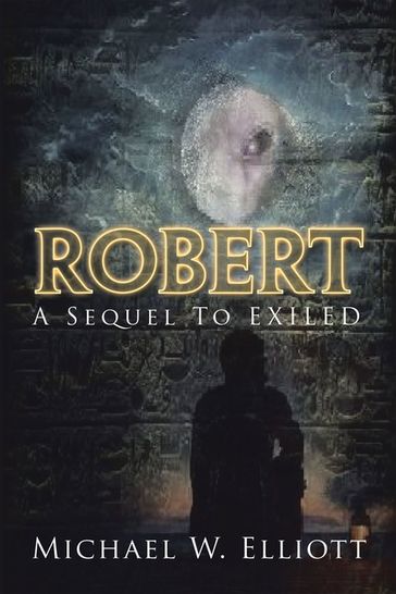Robert - Michael W. Elliott