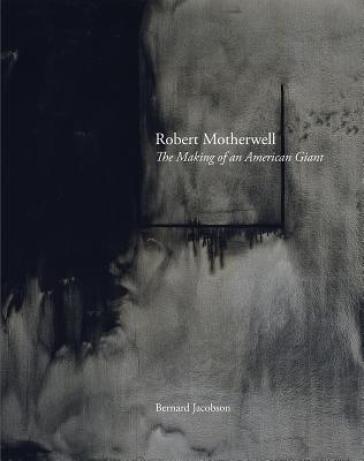 Robert Motherwell - Bernard Jacobson