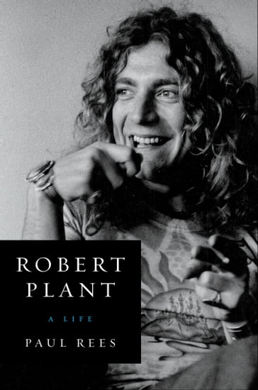Robert Plant - Paul Rees