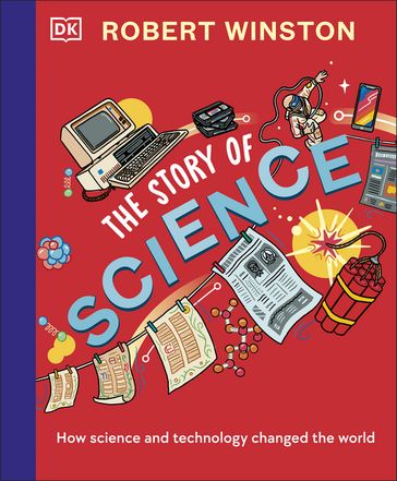 Robert Winston: The Story of Science - Robert Winston