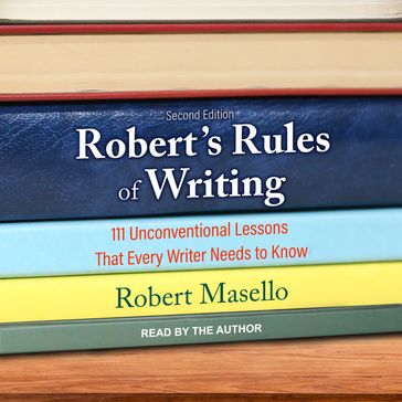 Robert's Rules of Writing, Second Edition - Robert Masello