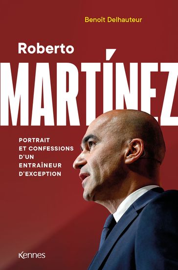 Roberto Martinez - Benoit Delhauteur