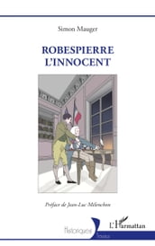 Robespierre l innocent