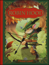 Robin Hood. Con App per tablet e smartphone. Ediz. illustrata