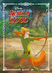 Robin Hood. Ediz. a colori