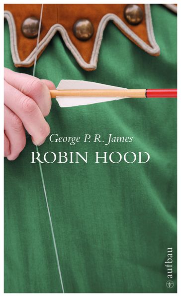 Robin Hood - Edwin Orthmann - George Payne Rainsford James