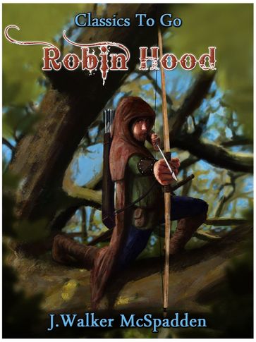 Robin Hood - J. Walker McSpadden