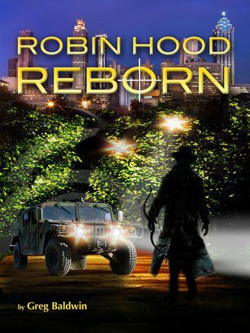 Robin Hood Reborn - Greg Baldwin