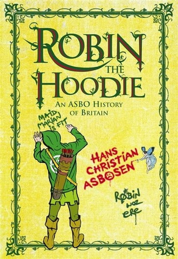 Robin the Hoodie - Asbosen - Hans Christian