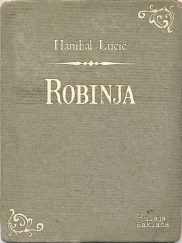 Robinja - Hanibal Luci