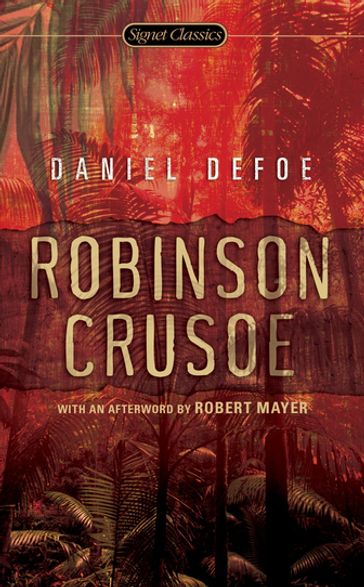 Robinson Crusoe - Daniel Defoe - Robert Mayer