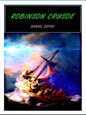 Robinson Crusoe - Daniel Defoe