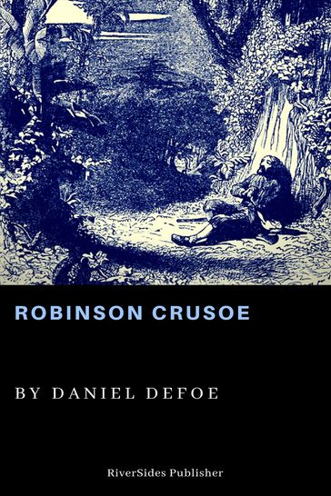 Robinson Crusoe - Daniel Defoe