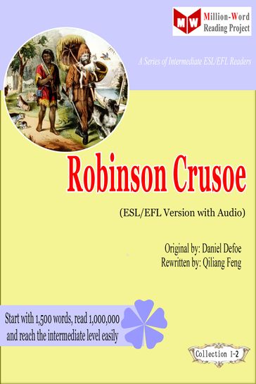 Robinson Crusoe (ESL/EFL Version with Audio) - Qiliang Feng - Daniel Defoe