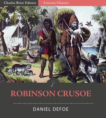 Robinson Crusoe (Illustrated Edition) - Daniel Defoe