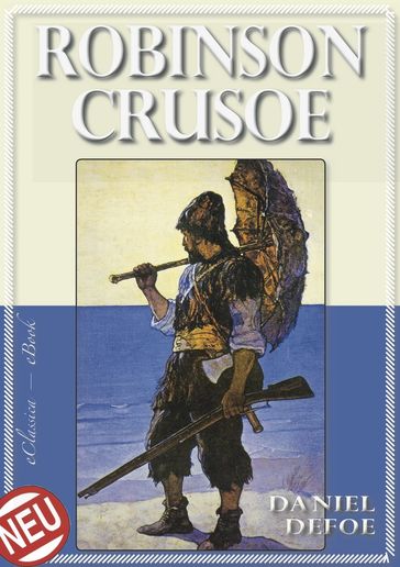 Robinson Crusoe (Illustriert) - Daniel Defoe