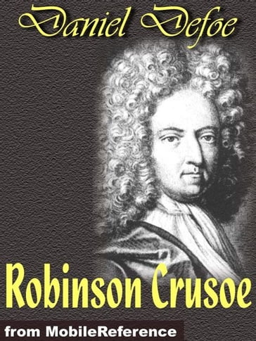 Robinson Crusoe (Mobi Classics) - Daniel Defoe