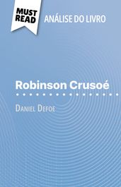 Robinson Crusoé de Daniel Defoe (Análise do livro)