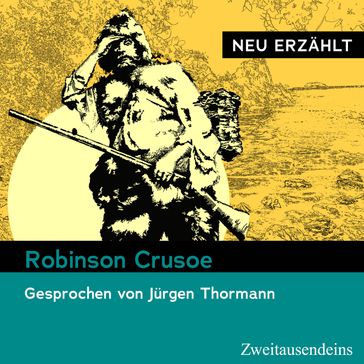 Robinson Crusoe  neu erzahlt - Daniel Defoe