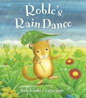 Roble s Rain Dance