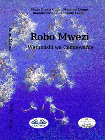 Robo Mwezi - Massimo Longo - Maria Grazia Gullo