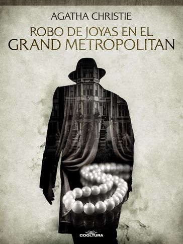 Robo de joyas en el Grand Metropolitan - Agatha Christie