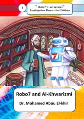 Robo7 and Al-Khwarizmi