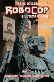 RoboCop. L ultima difesa