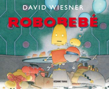 Robobebé - David Wiesner