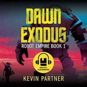 Robot Empire 1: Dawn Exodus