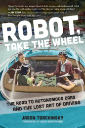 Robot, Take the Wheel