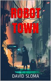 Robot Town