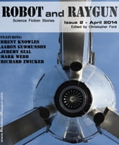 Robot and Raygun 2