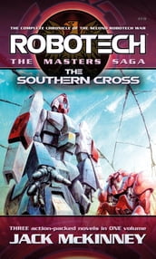 Robotech - The Masters Saga: The Southern Cross, Vol 79