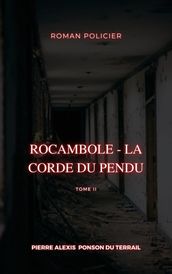 Rocambole - La Corde du pendu