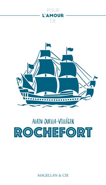 Rochefort - Alain Quella-Villéger